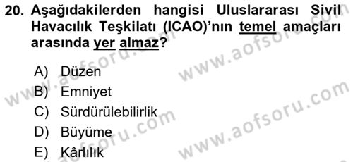 Havaalanı Sistemi Dersi 2021 - 2022 Yılı Yaz Okulu Sınavı 20. Soru