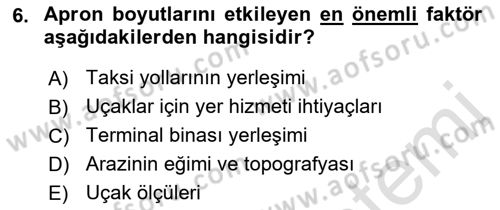 Havaalanı Sistemi Dersi 2021 - 2022 Yılı Yaz Okulu Sınavı 6. Soru