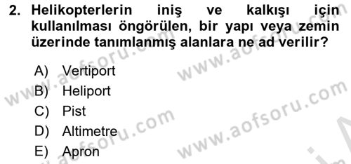 Havaalanı Sistemi Dersi 2022 - 2023 Yılı (Vize) Ara Sınav Soruları 2. Soru