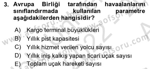 Havaalanı Sistemi Dersi 2022 - 2023 Yılı (Vize) Ara Sınav Soruları 3. Soru