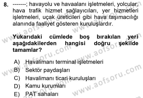 Havaalanı Sistemi Dersi 2022 - 2023 Yılı (Vize) Ara Sınav Soruları 8. Soru