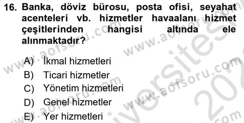 Havaalanı Sistemi Dersi 2022 - 2023 Yılı (Final) Dönem Sonu Sınavı 16. Soru