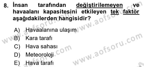 Havaalanı Sistemi Dersi 2022 - 2023 Yılı (Final) Dönem Sonu Sınavı 8. Soru