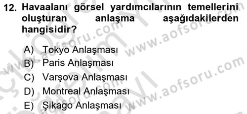 Havaalanı Sistemi Dersi 2022 - 2023 Yılı Yaz Okulu Sınav Soruları 12. Soru