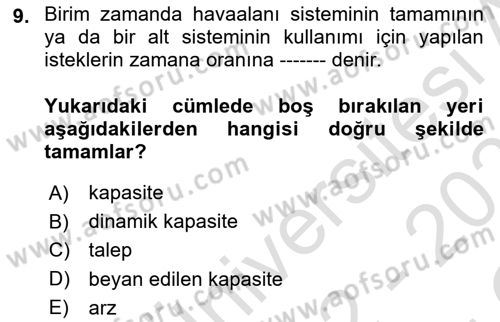 Havaalanı Sistemi Dersi 2022 - 2023 Yılı Yaz Okulu Sınavı 9. Soru