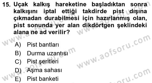 Havaalanı Sistemi Dersi Ara Sınavı Deneme Sınav Soruları 15. Soru