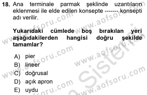 Havaalanı Sistemi Dersi Ara Sınavı Deneme Sınav Soruları 18. Soru