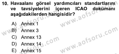 Havaalanı Sistemi Dersi 2023 - 2024 Yılı (Final) Dönem Sonu Sınavı 10. Soru