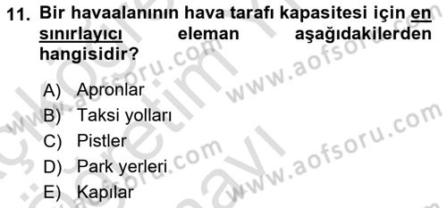 Havaalanı Sistemi Dersi 2023 - 2024 Yılı Yaz Okulu Sınav Soruları 11. Soru