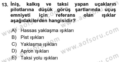 Havaalanı Sistemi Dersi 2023 - 2024 Yılı Yaz Okulu Sınav Soruları 13. Soru