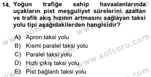 Havaalanı Sistemi Dersi Ara Sınavı Deneme Sınav Soruları 14. Soru
