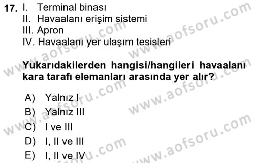 Havaalanı Sistemi Dersi 2024 - 2025 Yılı (Vize) Ara Sınav Soruları 17. Soru