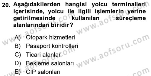 Havaalanı Sistemi Dersi Ara Sınavı Deneme Sınav Soruları 20. Soru