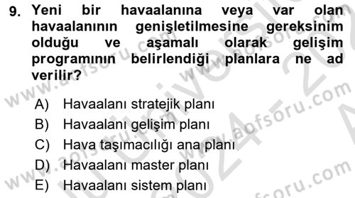 Havaalanı Sistemi Dersi Ara Sınavı Deneme Sınav Soruları 9. Soru
