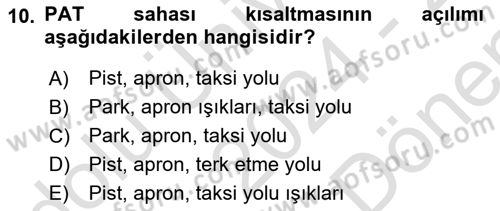 Havaalanı Sistemi Dersi 2024 - 2025 Yılı (Final) Dönem Sonu Sınav Soruları 10. Soru