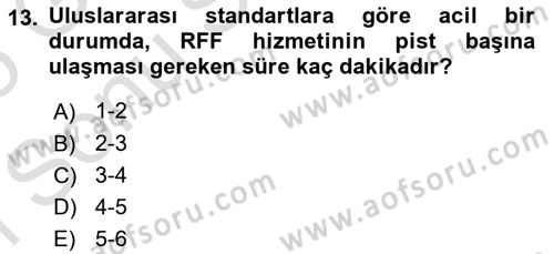 Havaalanı Sistemi Dersi 2024 - 2025 Yılı (Final) Dönem Sonu Sınav Soruları 13. Soru