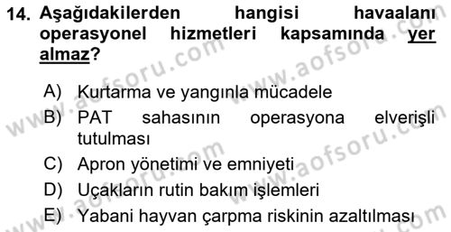Havaalanı Sistemi Dersi 2024 - 2025 Yılı (Final) Dönem Sonu Sınav Soruları 14. Soru