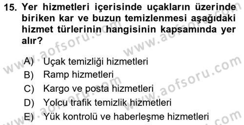 Havaalanı Sistemi Dersi 2024 - 2025 Yılı (Final) Dönem Sonu Sınav Soruları 15. Soru
