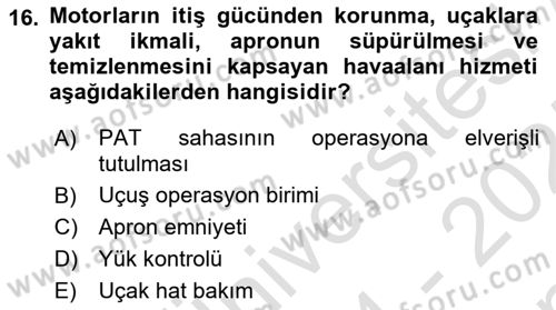 Havaalanı Sistemi Dersi 2024 - 2025 Yılı (Final) Dönem Sonu Sınav Soruları 16. Soru