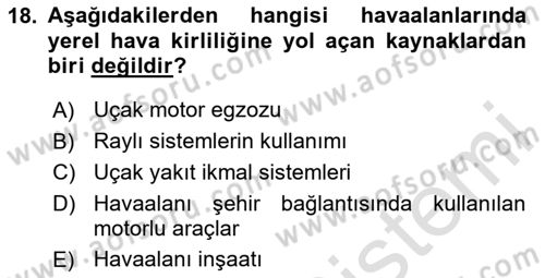 Havaalanı Sistemi Dersi 2024 - 2025 Yılı (Final) Dönem Sonu Sınav Soruları 18. Soru