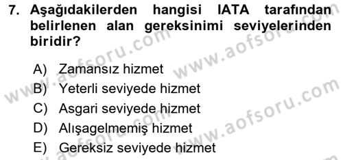 Havaalanı Sistemi Dersi 2024 - 2025 Yılı (Final) Dönem Sonu Sınav Soruları 7. Soru
