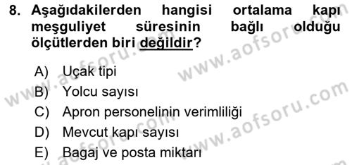 Havaalanı Sistemi Dersi 2024 - 2025 Yılı (Final) Dönem Sonu Sınav Soruları 8. Soru