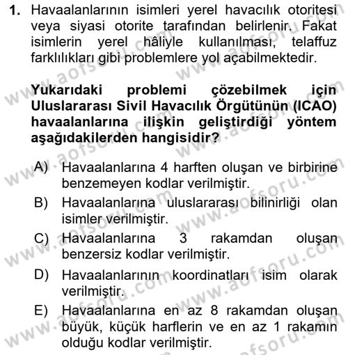 Havaalanı Sistemi Dersi 2024 - 2025 Yılı Yaz Okulu Sınav Soruları 1. Soru