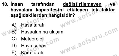 Havaalanı Sistemi Dersi 2024 - 2025 Yılı Yaz Okulu Sınav Soruları 10. Soru