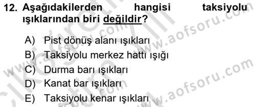 Havaalanı Sistemi Dersi 2024 - 2025 Yılı Yaz Okulu Sınav Soruları 12. Soru