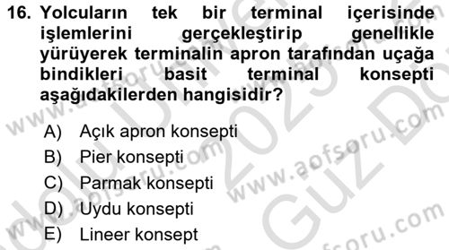 Havaalanı Sistemi Dersi 2025 - 2026 Yılı (Vize) Ara Sınav Soruları 16. Soru