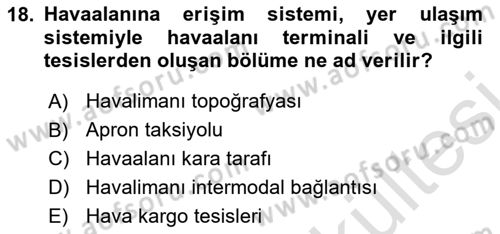 Havaalanı Sistemi Dersi 2025 - 2026 Yılı (Vize) Ara Sınav Soruları 18. Soru