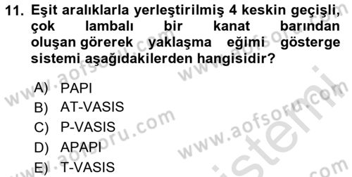 Havaalanı Sistemi Dersi 2025 - 2026 Yılı (Final) Dönem Sonu Sınav Soruları 11. Soru