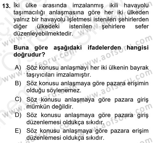 Havayolu Yönetimi Dersi 2017 - 2018 Yılı (Vize) Ara Sınavı 13. Soru