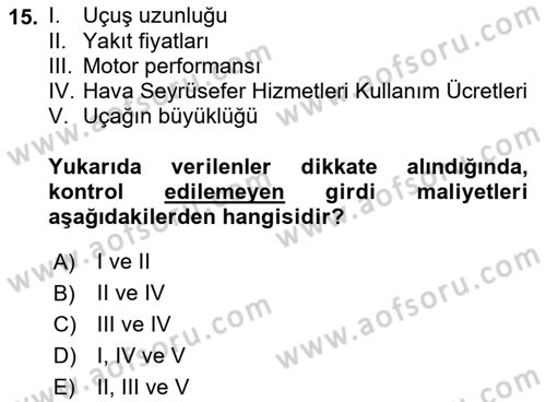 Havayolu Yönetimi Dersi 2017 - 2018 Yılı (Vize) Ara Sınavı 15. Soru