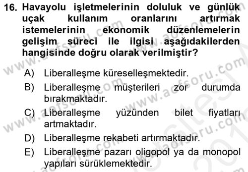 Havayolu Yönetimi Dersi 2017 - 2018 Yılı (Vize) Ara Sınavı 16. Soru