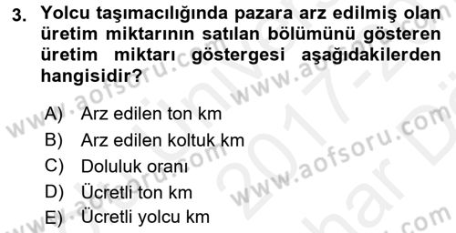Havayolu Yönetimi Dersi 2017 - 2018 Yılı (Vize) Ara Sınav Soruları 3. Soru