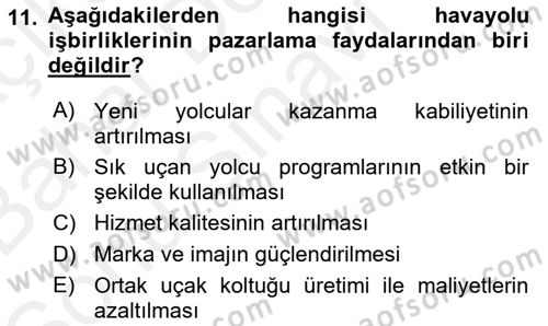 Havayolu Yönetimi Dersi 2017 - 2018 Yılı (Final) Dönem Sonu Sınav Soruları 11. Soru