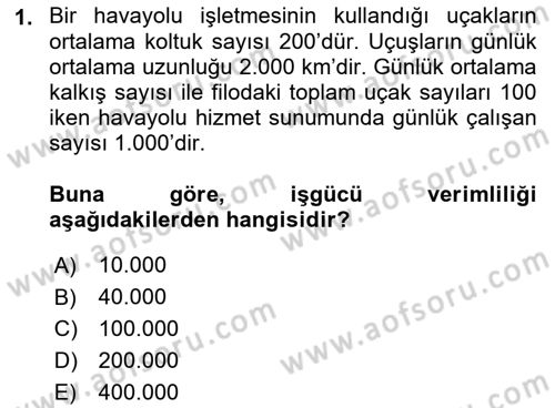 Havayolu Yönetimi Dersi 2018 - 2019 Yılı 3 Ders Sınavı 1. Soru