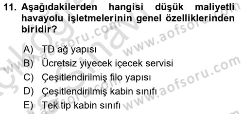 Havayolu Yönetimi Dersi 2018 - 2019 Yılı 3 Ders Sınavı 11. Soru