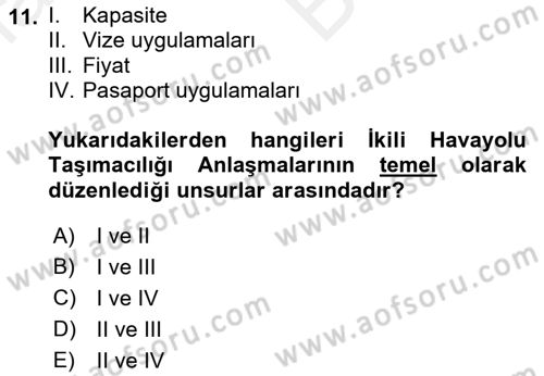 Havayolu Yönetimi Dersi 2018 - 2019 Yılı (Vize) Ara Sınav Soruları 11. Soru