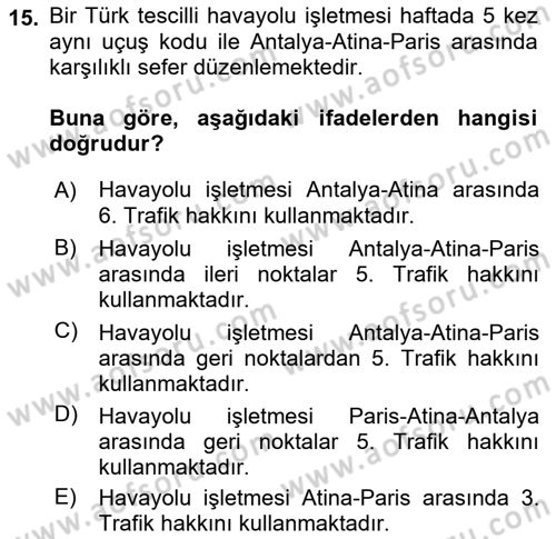 Havayolu Yönetimi Dersi 2018 - 2019 Yılı (Vize) Ara Sınav Soruları 15. Soru