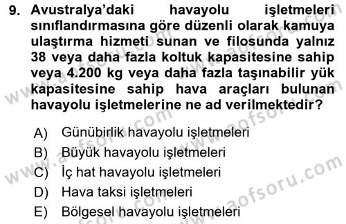 Havayolu Yönetimi Dersi 2018 - 2019 Yılı (Vize) Ara Sınav Soruları 9. Soru