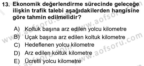 Havayolu Yönetimi Dersi 2018 - 2019 Yılı (Final) Dönem Sonu Sınav Soruları 13. Soru