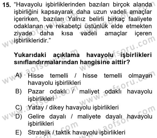 Havayolu Yönetimi Dersi 2018 - 2019 Yılı (Final) Dönem Sonu Sınav Soruları 15. Soru