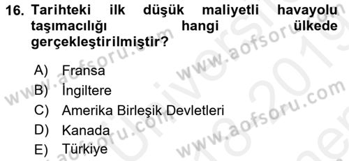 Havayolu Yönetimi Dersi 2018 - 2019 Yılı (Final) Dönem Sonu Sınav Soruları 16. Soru