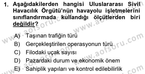 Havayolu Yönetimi Dersi 2018 - 2019 Yılı Yaz Okulu Sınav Soruları 1. Soru