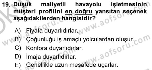 Havayolu Yönetimi Dersi 2018 - 2019 Yılı Yaz Okulu Sınav Soruları 19. Soru