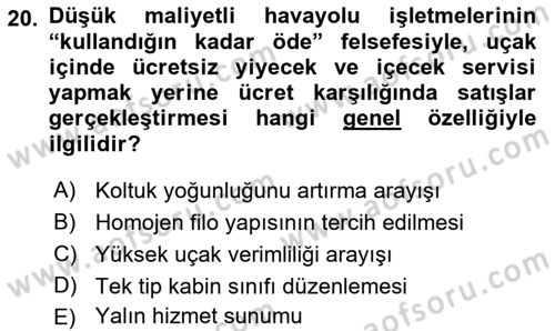 Havayolu Yönetimi Dersi 2018 - 2019 Yılı Yaz Okulu Sınav Soruları 20. Soru