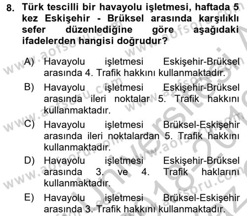 Havayolu Yönetimi Dersi 2018 - 2019 Yılı Yaz Okulu Sınav Soruları 8. Soru