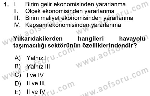 Havayolu Yönetimi Dersi 2023 - 2024 Yılı (Vize) Ara Sınav Soruları 1. Soru
